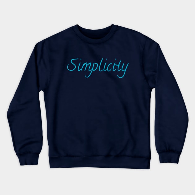Simplicity Crewneck Sweatshirt by CalKoenig
